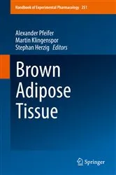 Book cover of Brown Adipose Tissue by Alexander Pfeifer