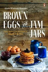 Book cover of Brown Eggs and Jam Jars by Aimee Wimbush-Bourque