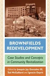 Book cover of Brownfields Redevelopment by Joaquin Jay III Gonzalez