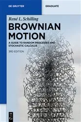 Book cover of Brownian Motion (3rd ed.) by René L. Schilling