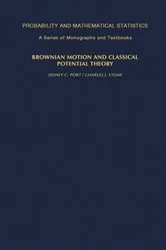 Book cover of Brownian Motion and Classical Potential Theory by Sidney Port