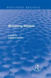 Book cover of Browning Studies (Routledge Revivals) by Edward Berdoe
