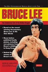 Book cover of Bruce Lee: The Celebrated Life of the Golden Dragon by John Little