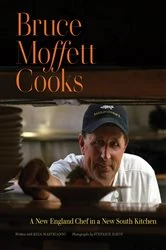 Book cover of Bruce Moffett Cooks by Bruce Moffett