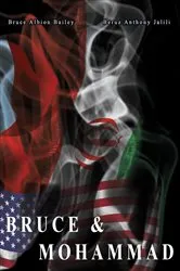 Book cover of Bruce & Mohammad by Bruce Albion Bailey