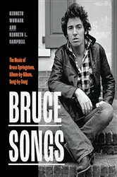 Book cover of Bruce Songs by Kenneth Womack