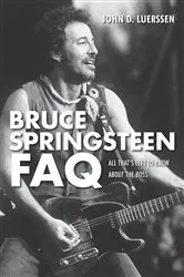Book cover of Bruce Springsteen FAQ by John D. Luerssen