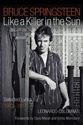 Book cover of Bruce Springsteen: Like a Killer in the Sun by Leonardo Colombati