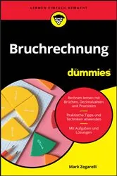 Book cover of Bruchrechnung für Dummies by Mark Zegarelli