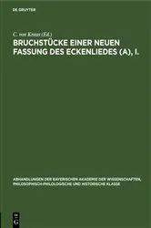 Book cover of Bruchstücke einer neuen Fassung des Eckenliedes (A), I. by C. von Kraus