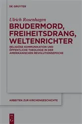 Book cover of Brudermord, Freiheitsdrang, Weltenrichter by Ulrich Rosenhagen