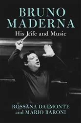 Book cover of Bruno Maderna by Rossana Dalmonte