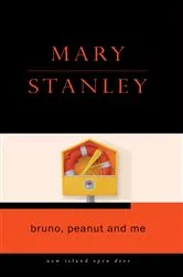 Book cover of Bruno, Peanut and Me by Mary Stanley
