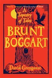 Book cover of Brunt Boggart by David Greygoose