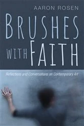 Book cover of Brushes with Faith by Aaron Rosen