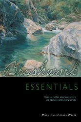 Book cover of Brushwork Essentials by Mark Christopher Weber