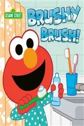 Book cover of Brushy Brush! (Sesame Street) by Andrea Posner-Sanchez