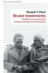 Book cover of Brutal treatments by Russell T. Moul