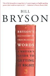 Book cover of Bryson's Dictionary of Troublesome Words by Bill Bryson