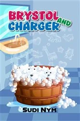 Book cover of Brystol and Charger by Sudi Nym