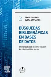 Book cover of Búsquedas bibliográficas en bases de datos by Francisco Faus Gabandé