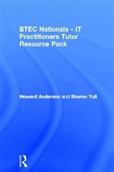 Book cover of BTEC Nationals - IT Practitioners Tutor Resource Pack by Howard Anderson