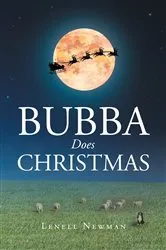 Book cover of Bubba Does Christmas by Lenell Newman