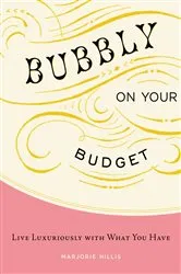 Book cover of Bubbly on Your Budget by Marjorie Hillis