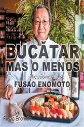 Book cover of Bucatar Mas O Menos by Fusao Enomoto