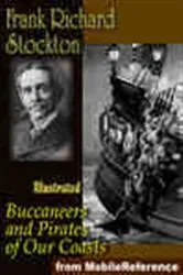 Book cover of Buccaneers and Pirates of Our Coasts by Frank R. Stockton