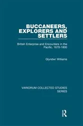 Book cover of Buccaneers, Explorers and Settlers by Glyndwr Williams