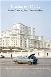 Book cover of Bucharest Diary by Alfred H. Moses