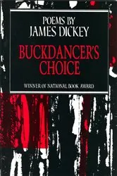 Book cover of Buckdancer’s Choice by James Dickey