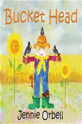 Book cover of Bucket Head by Jennie Orbell