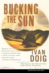 Book cover of Bucking the Sun by Ivan Doig