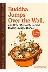 Book cover of Buddha Jumps over the Wall, and Other Curiously Named Classic Chinese Dishes by Ying Chang Compestine