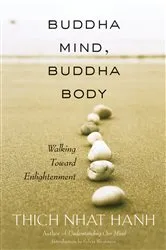 Book cover of Buddha Mind, Buddha Body by Thich Nhat Hanh