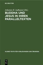 Book cover of Buddha und Jesus in ihren Paralleltexten by Johannes B. Aufhauser