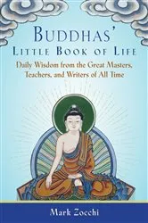 Book cover of Buddhas' Little Book of Life by Mark Zocchi