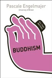 Book cover of Buddhism: All That Matters by Pascale Engelmajer
