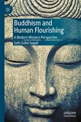 Book cover of Buddhism and Human Flourishing by Seth Zuihō Segall
