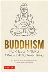 Book cover of Buddhism for Beginners by C. Alexander Simpkins