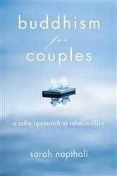 Book cover of Buddhism for Couples by Sarah Napthali