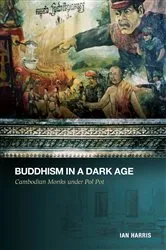 Book cover of Buddhism in a Dark Age by Ian Harris