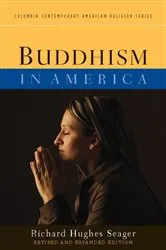 Book cover of Buddhism in America (2nd ed.) by Richard Hughes Seager