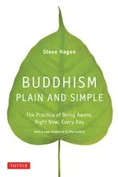 Book cover of Buddhism Plain and Simple by Steve Hagen