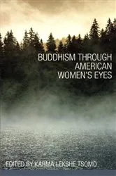Book cover of Buddhism through American Women's Eyes by Karma Lekshe Tsomo