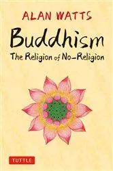 Book cover of Buddhism by Alan Watts
