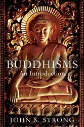 Book cover of Buddhisms by John S. Strong