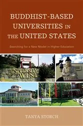 Book cover of Buddhist-Based Universities in the United States by Tanya Storch